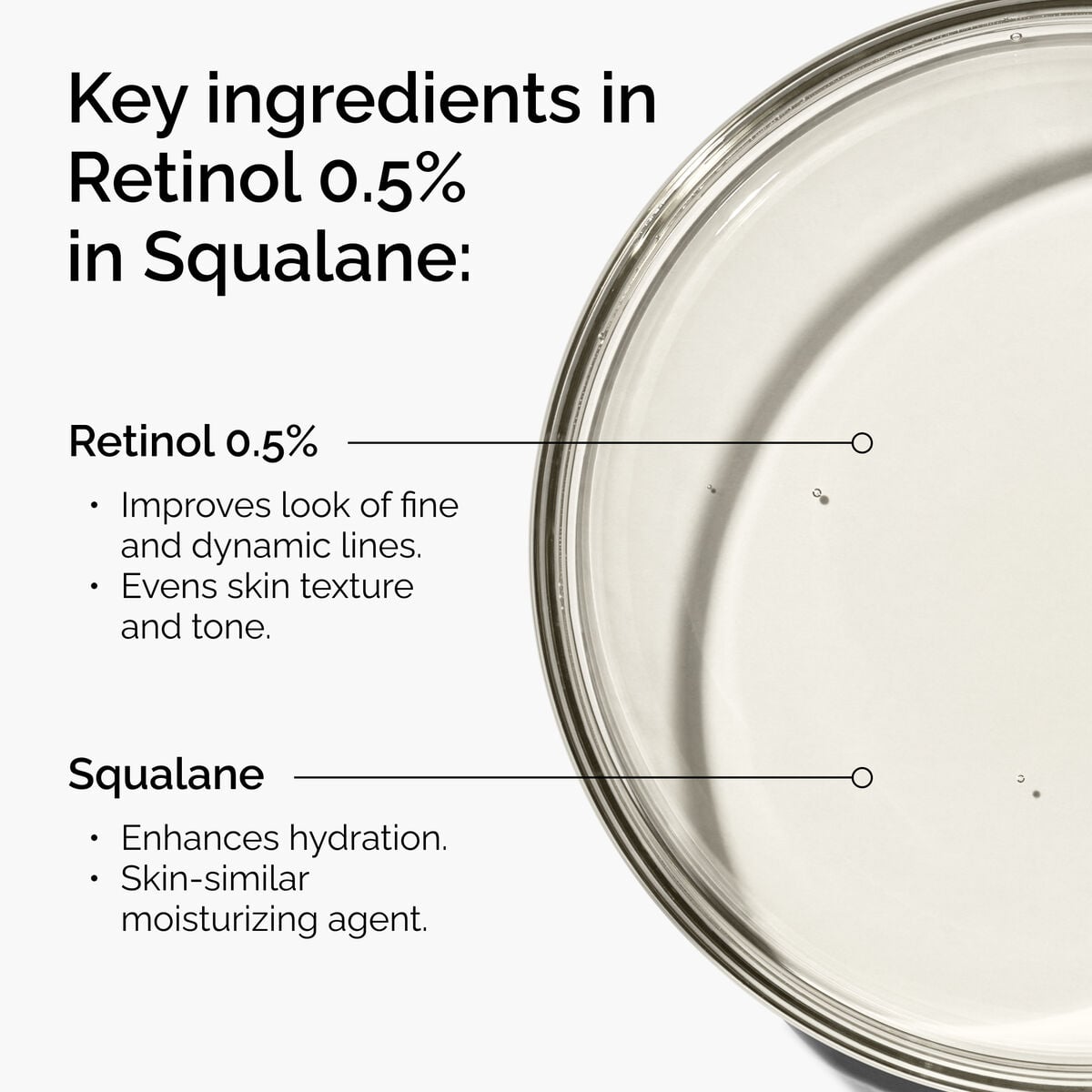 retinol-0-5-in-squalane-k3 FY25-D41247-ORD-Web-PDP-Rtnl-05pct-Sql-1x1-EN-2a.jpg